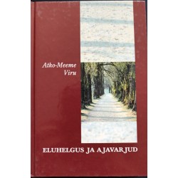 Eluhelgus ja ajavarjud -...