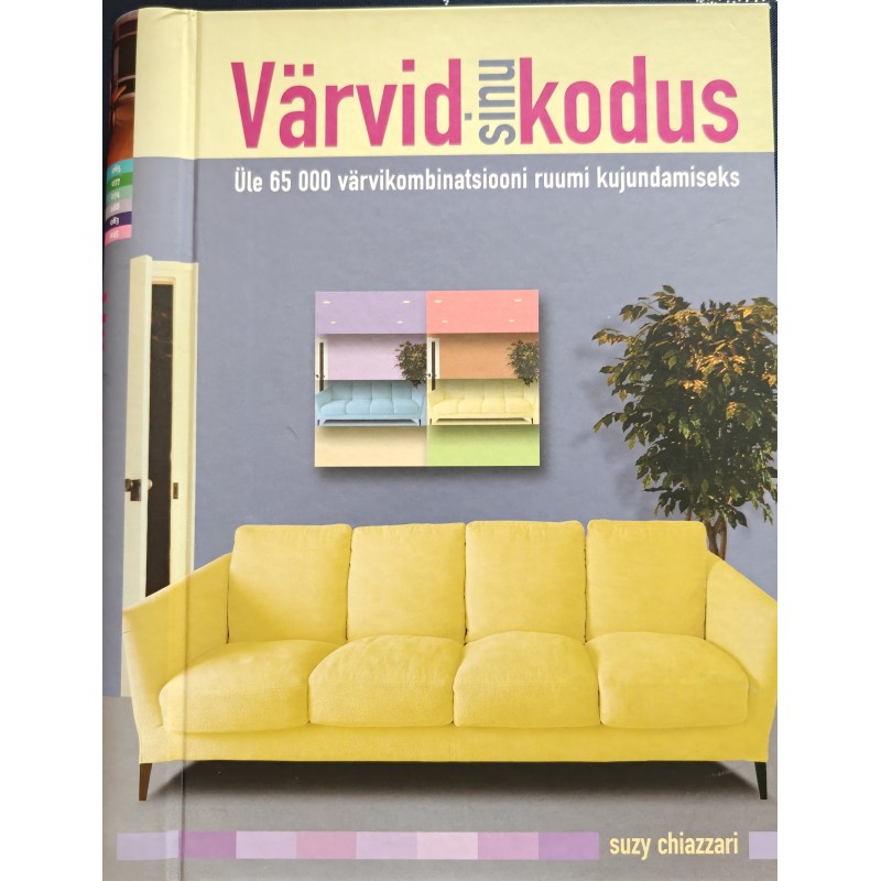 Värvid sinu kodus.