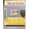 Värvid sinu kodus.