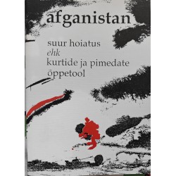 Afganistan. Suur hoiatus...