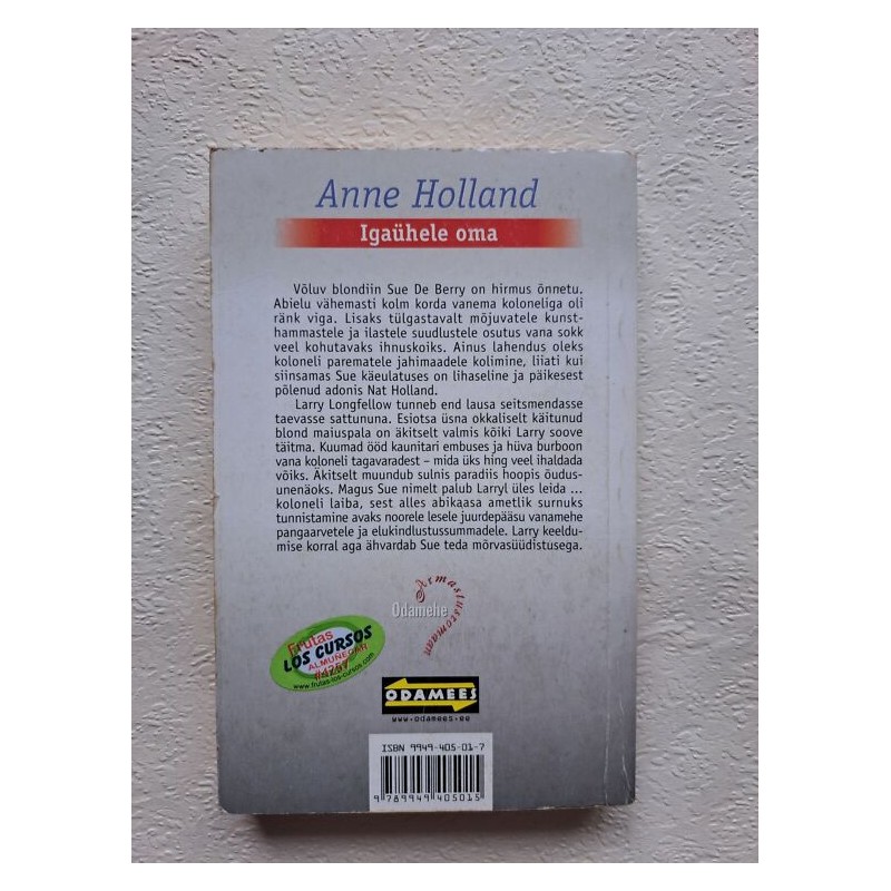 Igaühele oma. Anne Holland