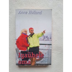 Igaühele oma. Anne Holland