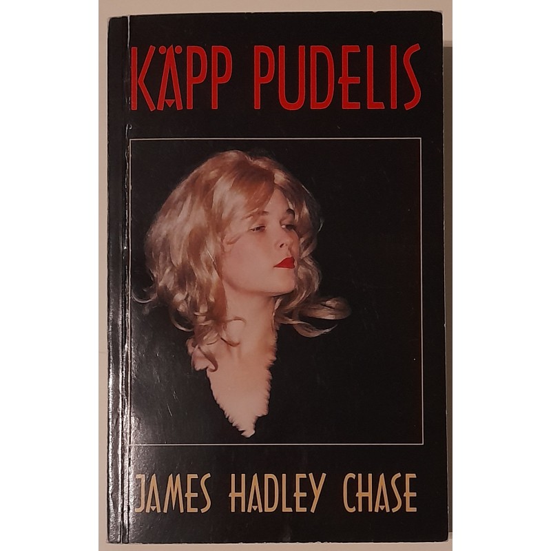 Käpp pudelis - James Hardley Chase
