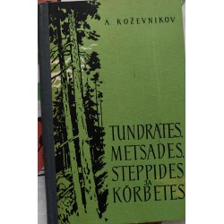 Tundrates, metsades,...