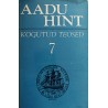Kogutud teosed 7 - Aadu Hint