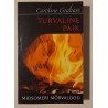 Turvaline paik - Caroline Graham