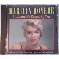 Marilyn Monroe I Wanna Be...