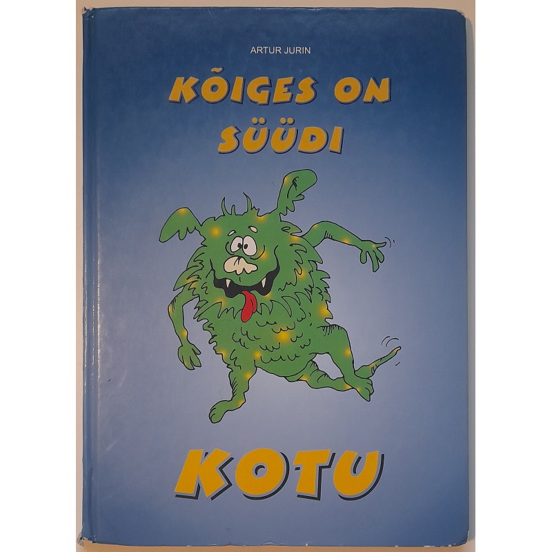 Kõiges on süüdi Kotu - Artur Jurin