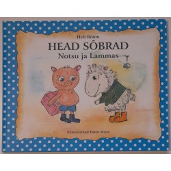 Head sõbrad Notsu ja Lammas...