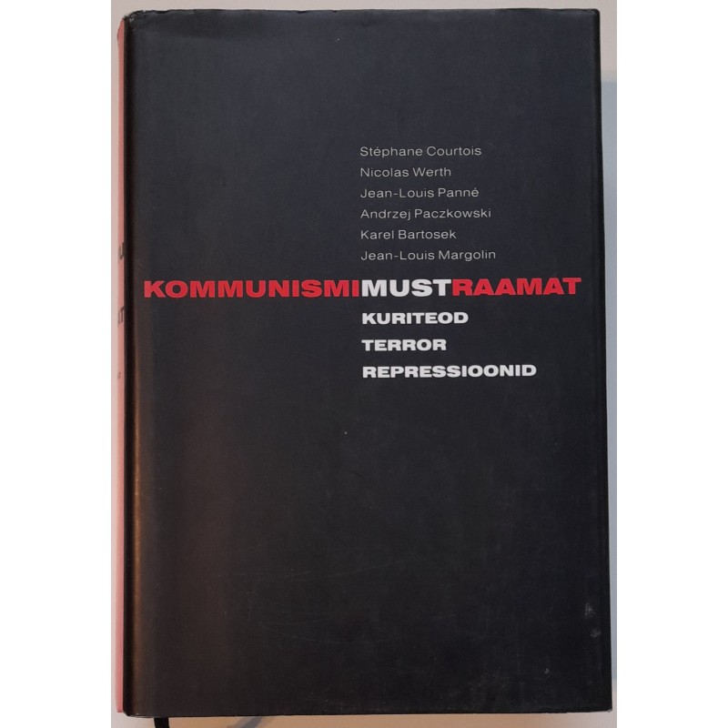 Kommunismi must raamat. Kuriteod, terror, repressioonid