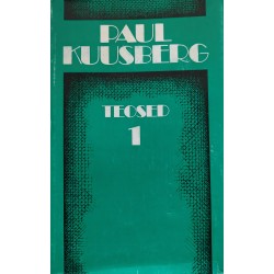 Teosed 1 - Paul Kuusberg