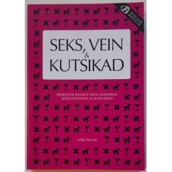 Seks, vein ja kutsikad -...