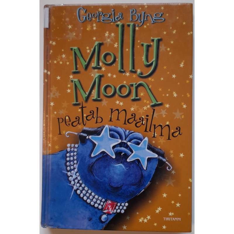 Molly Moon peatab maailma - Georgia Byng