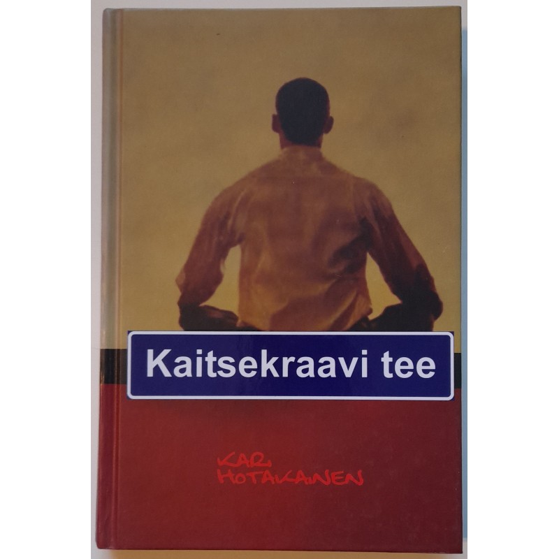 Kaitsekraavi tee - Kari Hotakainen