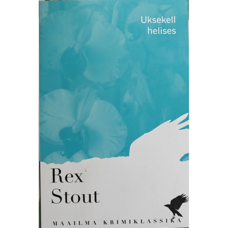 Uksekell helises - Rex Stout