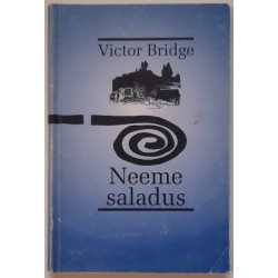 Neeme saladus - Victor Bridges