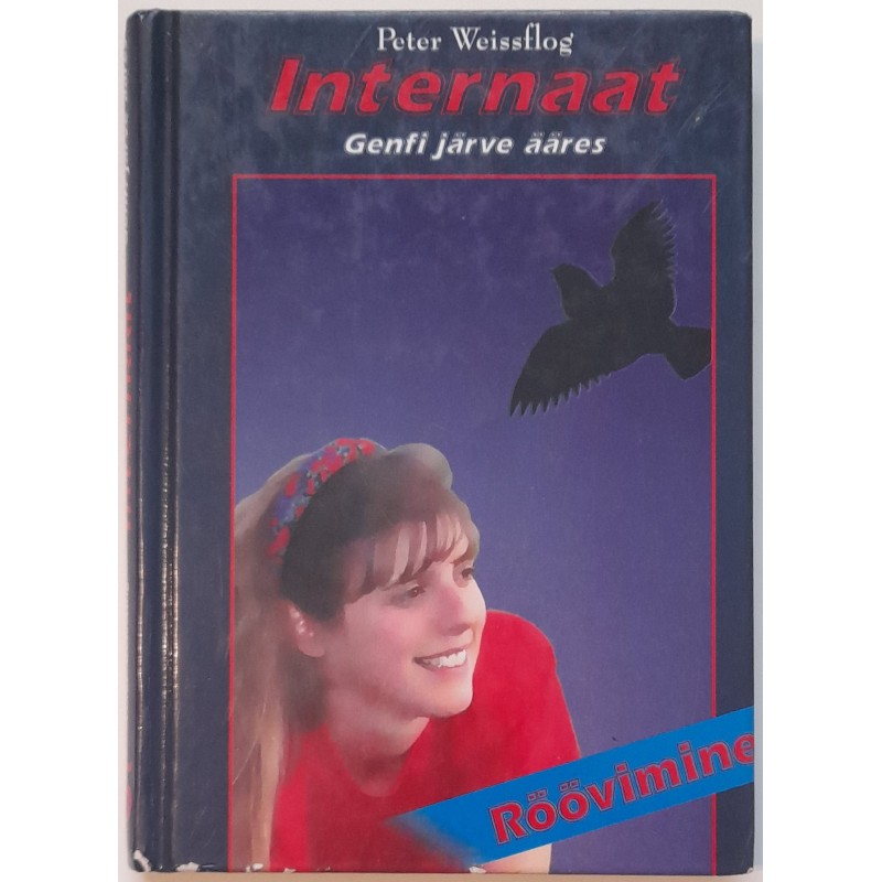 Internaat Genfi järve ääres (5. osa). Röövimine