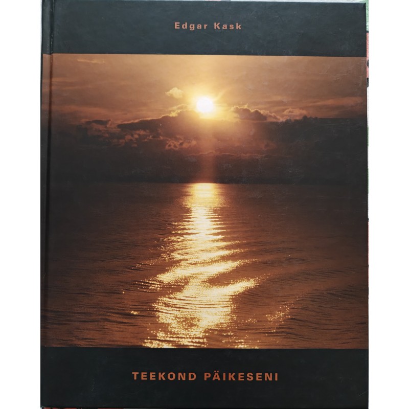 Teekond päikeseni - Edgar Kask