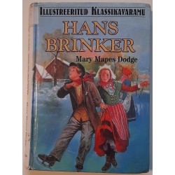 Hans Brinker - Mary Mapes...