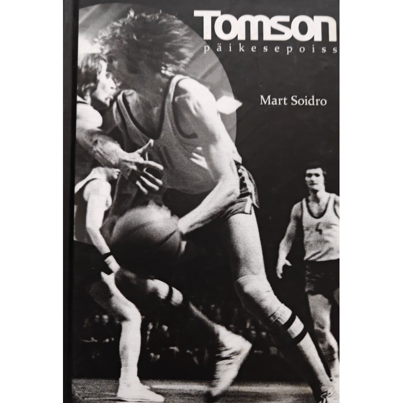 Tomson. Päikesepoiss - Mart Soidro