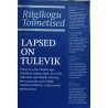 Riigikogu Toimetised 50/2024 "Lapsed on tulevik" (VÄRSKE!)