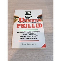 Unusta prillid. Tõhusate ja...