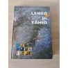 Lehed ja tähed. Looduse ja teaduse aastaraamat 2003
