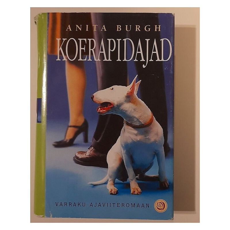 Koerapidajad - Anita Burgh
