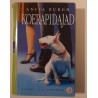 Koerapidajad - Anita Burgh