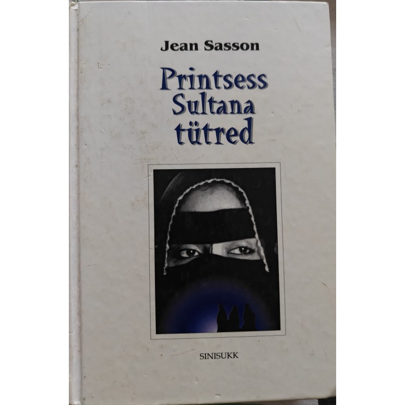 Printsess Sultana tütred - Jean Sasson