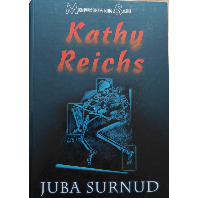 Juba surnud - Kathy Reichs