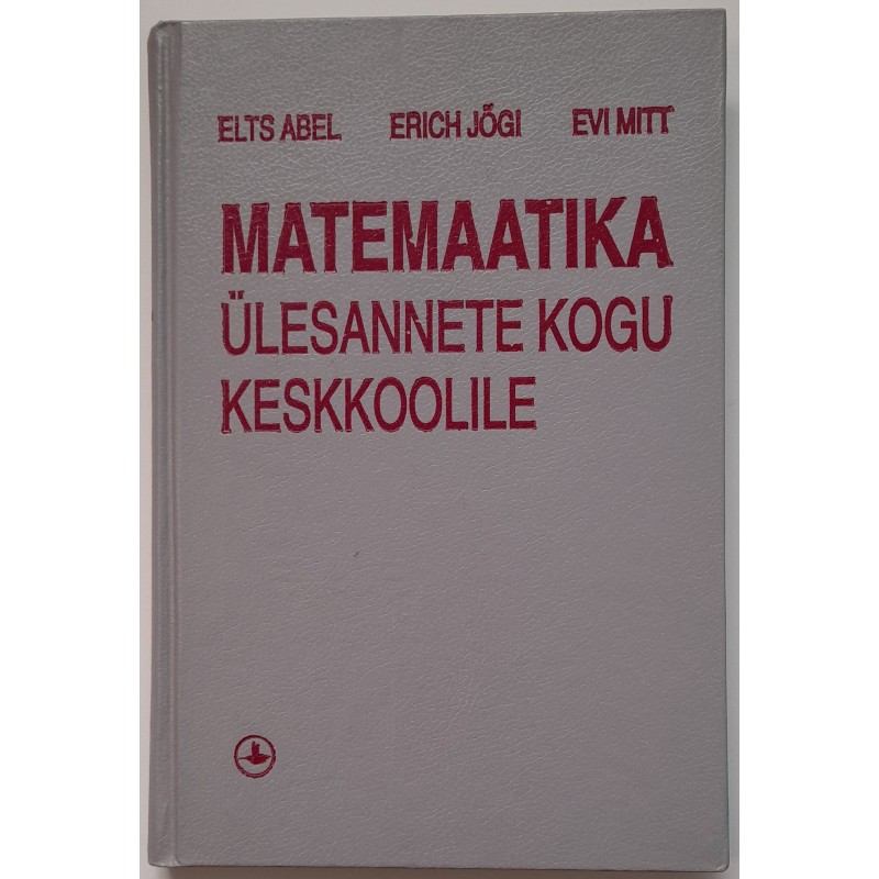 Matemaatika ülesannete kogu keskkoolile