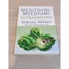 Meditsiinimeediumi kilpnäärmeravi. Anthony William
