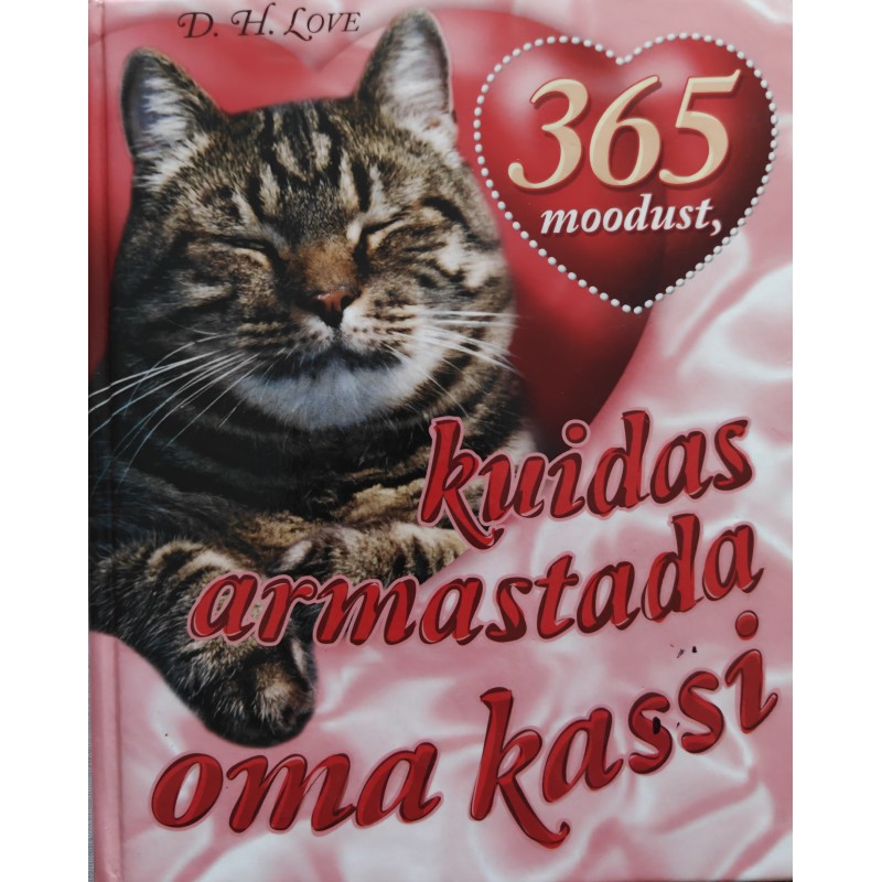 365 moodust, kuidas armastada oma kassi