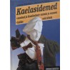 Kaelasidemed. Moodsad ja klassikalised. Meestele ja naistele. Kuidas neid siduda