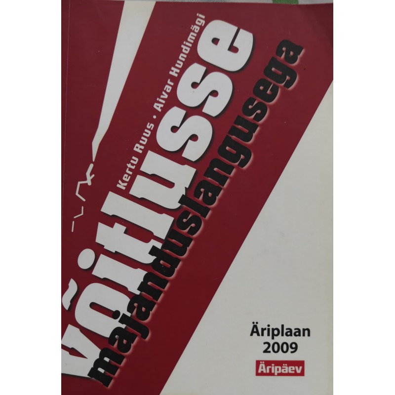 Võitlusse majanduslangusega