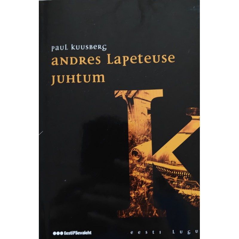 Andres Lapeteuse juhtum. Eesti lugu