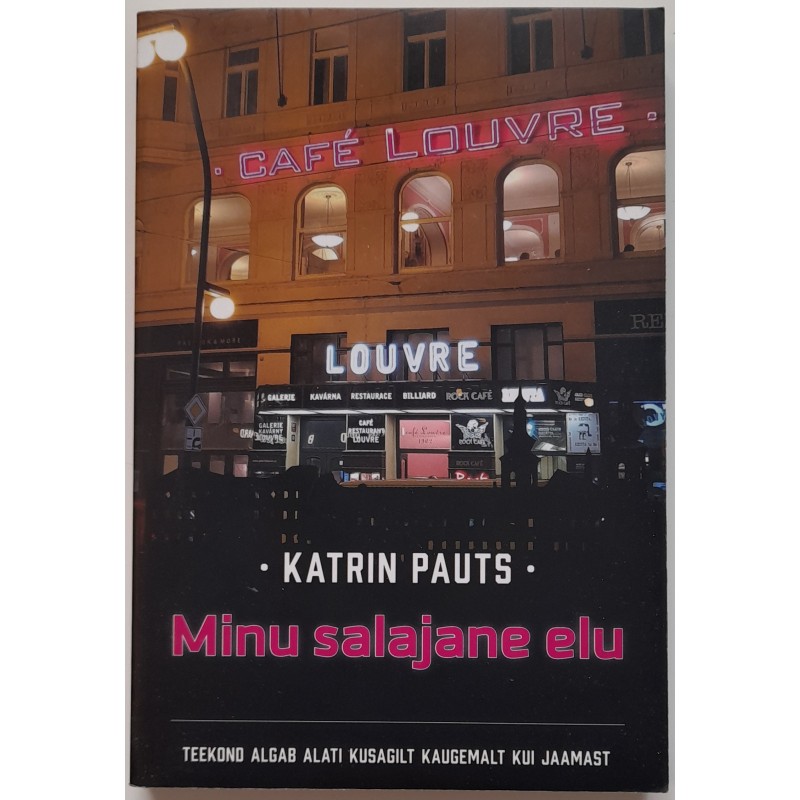 Minu salajane elu - Katrin Pauts