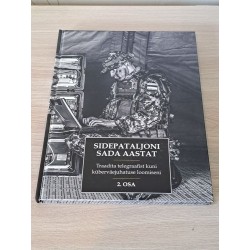 Sidepataljoni sada aastat...