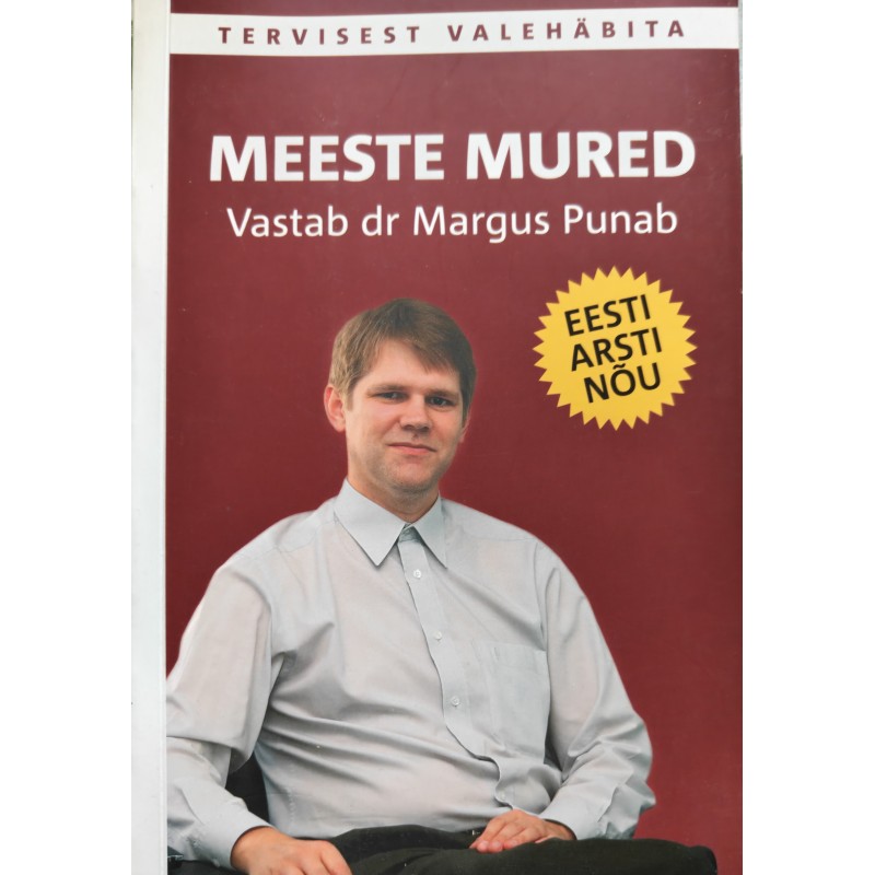 Meeste mured. Vastab dr Margus Punab