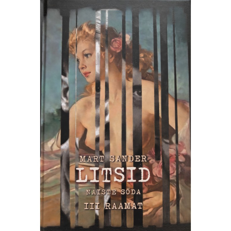 Litsid III. Naiste Sõda - Mart Sander