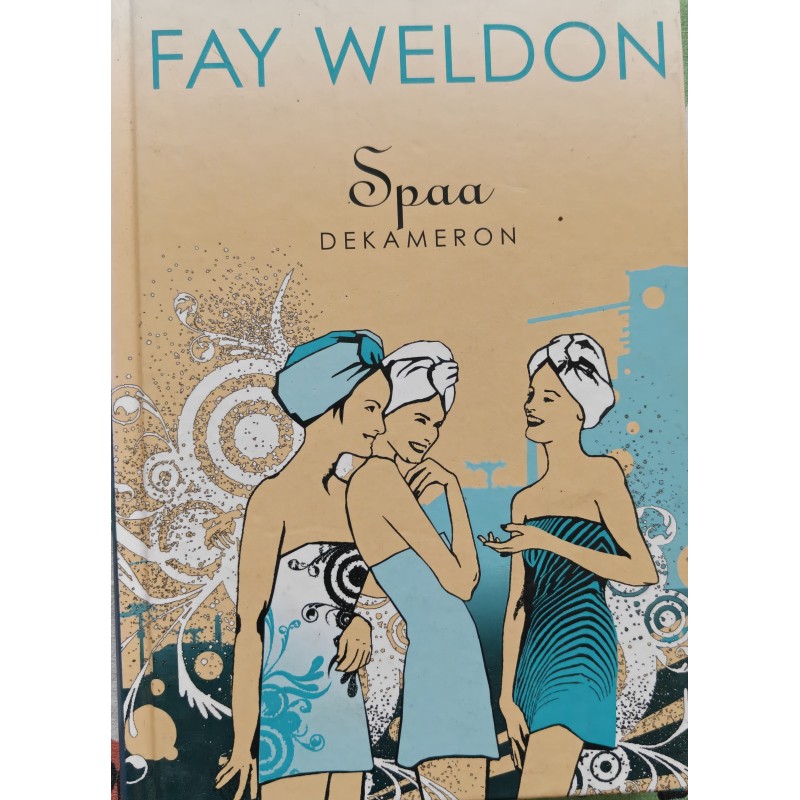 Decameron Spa - Fay Weldon