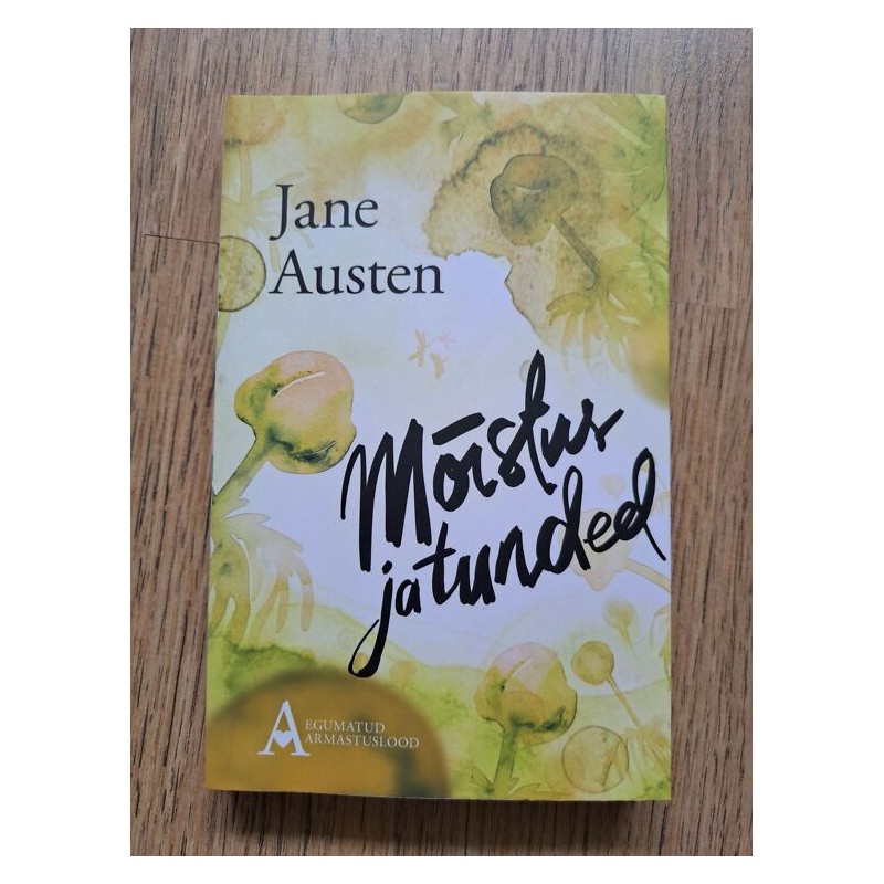 Mõistus ja tunded. Jane Austen