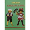 Hakkaja Kaisa - Astrid Lindgren