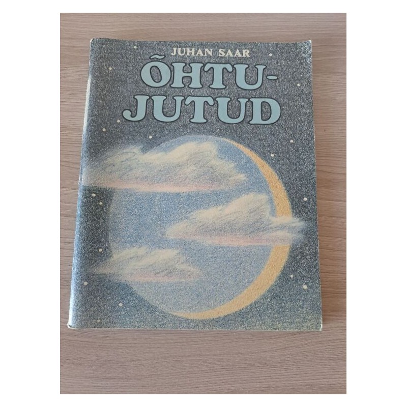Õhtujutud. Juhan Saar