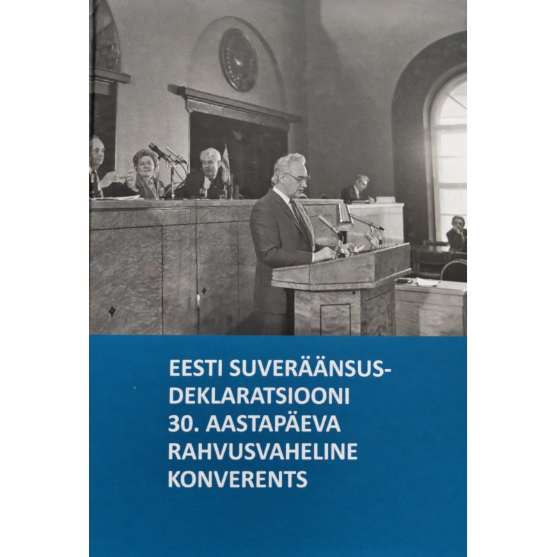 Eesti suveräänsusdeklaratsiooni 30. aastapäeva rahvusvaheline konverents