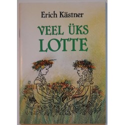 Veel üks Lotte - Erich Kästner