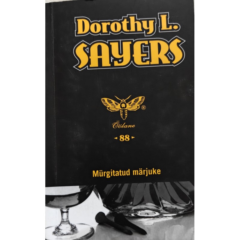 Mürgitatud märjuke - Dorothy L. Sayers