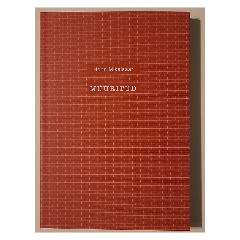 Müüritud - Henn Mikelsaar
