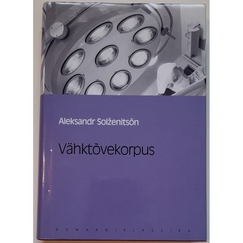 Vähktõvekorpus - ​Aleksandr ​Solženitsõn